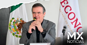 México propondrá un Plan B a EU y Canadá, anuncia Marcelo Ebrard