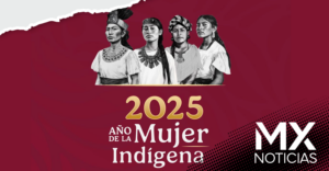 2025 Será el año de la mujer indígena: Gobierno de México