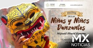 Festival de las niñas y los niños danzantes: Un encuentro con nuestras tradiciones