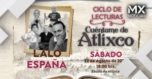 Cultura con lectura: Lalo España será invitado especial del “Cuéntame de Atlixco”