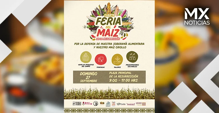 La Resurrección, sede de la cuarta edición de la Feria del Maíz: Gobierno de la Ciudad